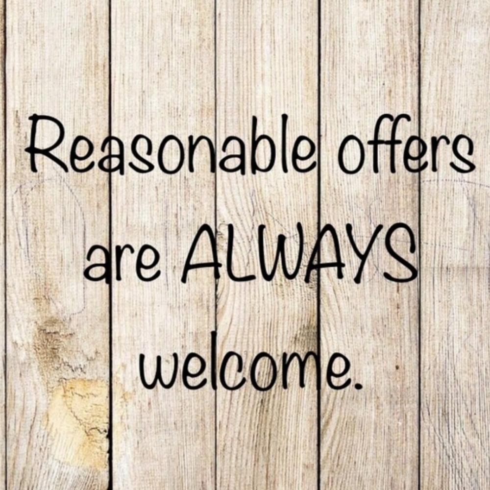 Reasonable Offers!